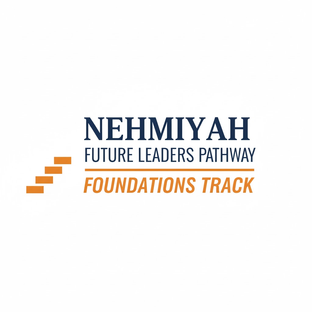 Nehmiyah Future Leaders Pathway – Foundations Track